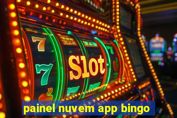 painel nuvem app bingo